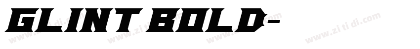 Glint Bold字体转换 Glint Bold字体转换